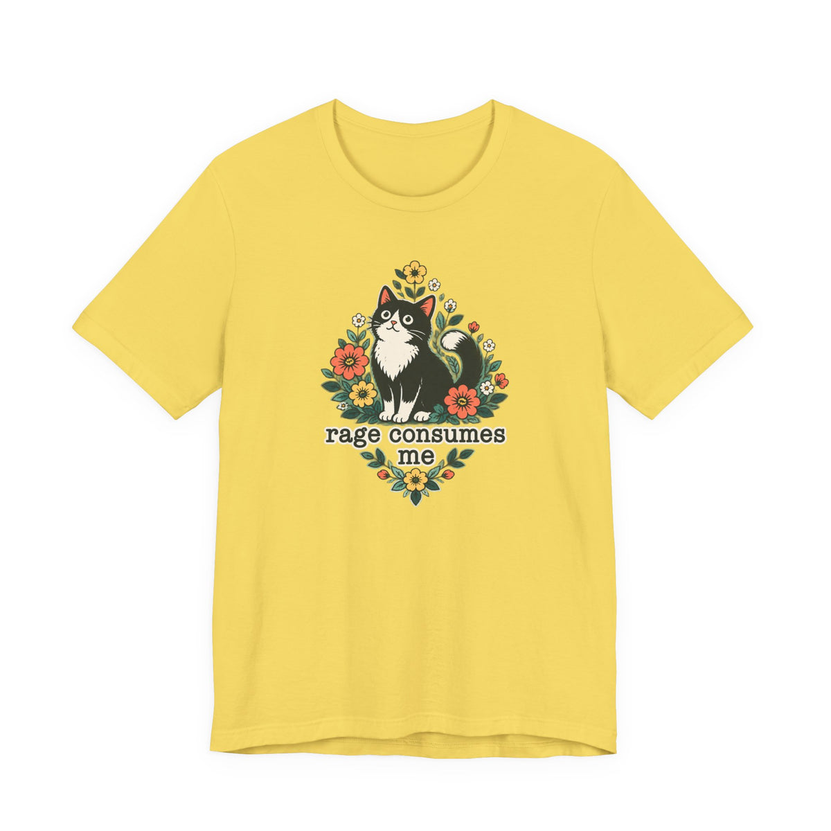 Rage Consumes Me - Cat Humor Tee
