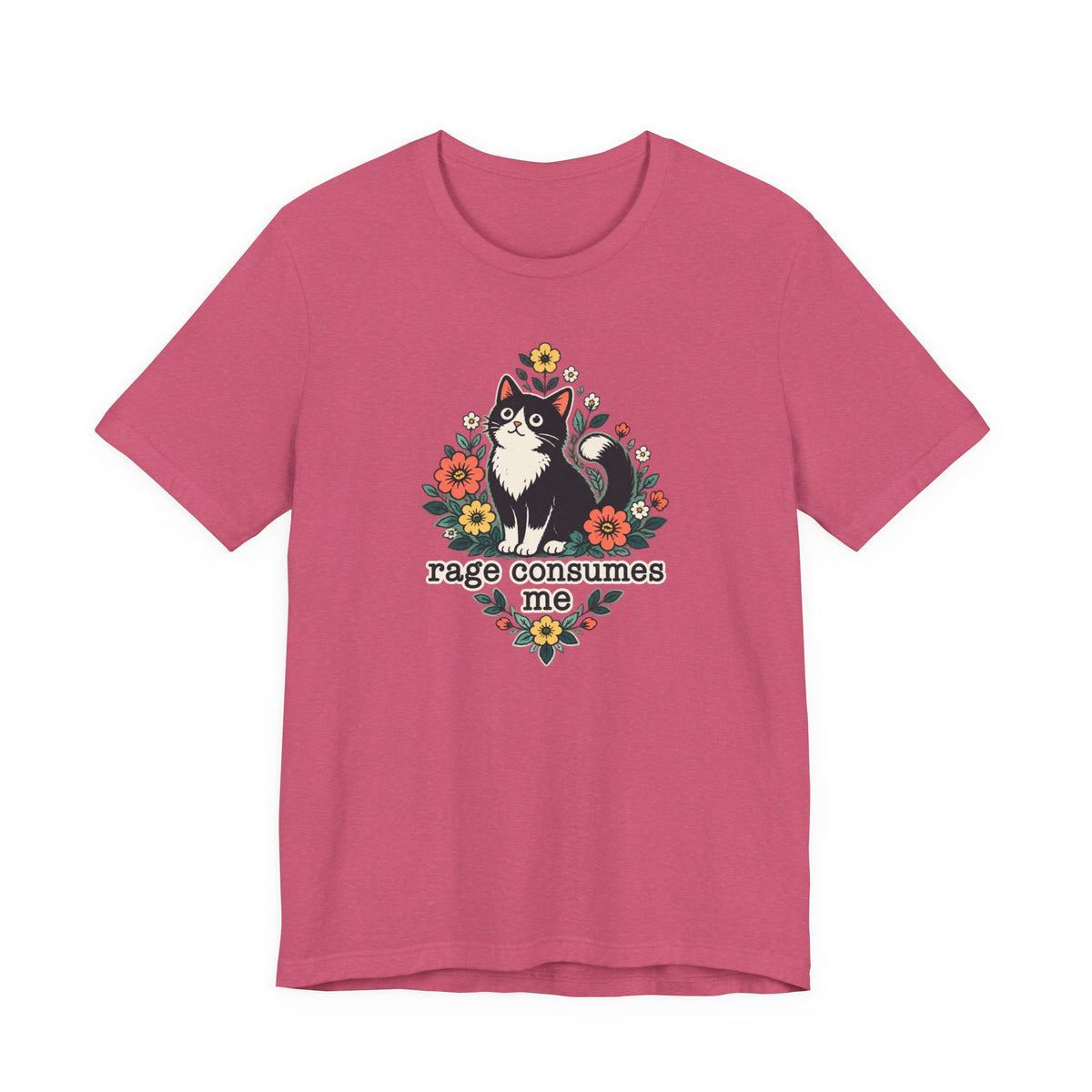 Rage Consumes Me - Cat Humor Tee